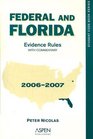 Federal and Florida Evidence Rules Student Edition 20072008