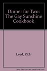Dinner for Two: The Gay Sunshine Cookbook
