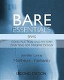 Bare Essentials: Bras - Second Edition: Construction and Pattern Drafting for Lingerie Design
