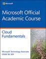 Exam 98369 Cloud Fundamentals