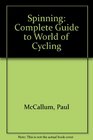 Spinning A Guide to the World of Cycling