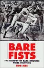 Bare Fists  The History of BareKnuckle PrizeFighting