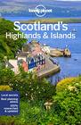 Lonely Planet Scotland's Highlands  Islands