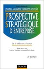 La prospective stratgique d'entreprise  De la rflexion  l'action