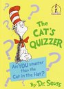 The Cat's Quizzer: Are You Smarter than the Cat in the Hat? (I Can Read It All By Myself)