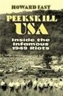 Peekskill USA Inside the Infamous 1949 Riots