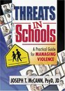 Threats in Schools A Practical Guide for Managing Violence