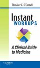 Instant Workups A Clinical Guide to Medicine