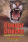 Cougar Attacks : Encounters of the Worst Kind