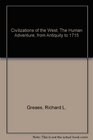 Civilizations of the West The Human Adventure from Antiquity to 1715