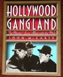 Hollywood Gangland The Movies' Love Affair With the Mob