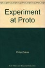 Experiment at Proto