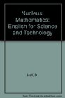 Nucleus Mathematics English for Science and Technology