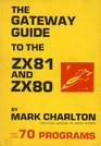 Gateway Guide to the ZX81 and ZX80