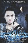 Death Waltz A Praestani Novel Book 2