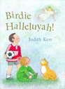 BIRDIE HALLELUYAH