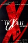 The Making of the XFiles Fight the Future