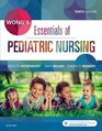 Wong's Essentials of Pediatric Nursing 10e