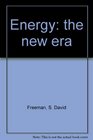 Energy The New Era