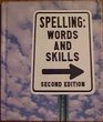 Spelling Words And Skills Second Edition Grade 6