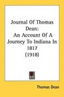 Journal Of Thomas Dean An Account Of A Journey To Indiana In 1817