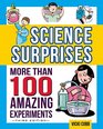 Science Surprises More Than 100 Amazing Experiments