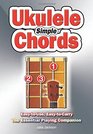 Simple Ukulele Chords EasyToUse EasytoCarry the Essential Playing Companion