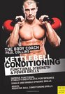 Kettlebell Conditioning Functional Strength and Power Drills