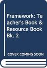 Framework Teacher's Book  Resource Book Bk 2