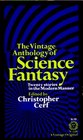 The Vintage Anthology of Science Fantasy  Twenty Stories in the Modern Manner