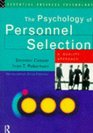The Psychology of Personnel Selection A Quality Approach