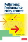 Rethinking Performance Measurement Beyond the Balanced Scorecard