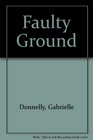 Faulty Ground