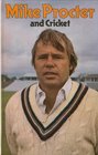 Mike Procter and Cricket