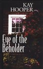 Eye of the Beholder