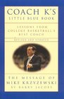 Coach K's Little Blue Book Revised and Updated  Lessons From College Basketball's Best Coach