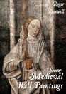 Seeing Medieval Wall Paintings