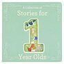 A Collection of Stories for 1YearOlds  Nursery Rhymes and Short Stories to Read to Your Babies and Toddlers
