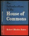 Introduction to the House of Commons