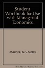 Student Workbook for Use With Managerial Economics