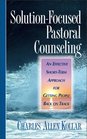 SolutionFocused Pastoral Counseling