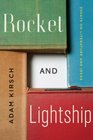 Rocket and Lightship Essays on Literature and Ideas