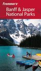 Frommer's Banff & Jasper National Parks (Park Guides)