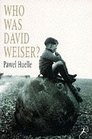 Who Was David Weiser