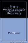 Martu WangkaEnglish Dictionary