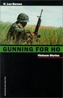 Gunning for Ho Vietnam Stories