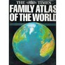 Times Family Atlas of the World