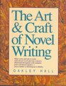 The Art  Craft of Novel Writing