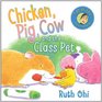 Chicken Pig Cow and the Class Pet