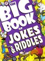 THE BIG BOOK OF JOKES & RIDDLES